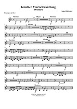 Günther Von Schwarzburg, Overture - Trumpet in Bb 2 (Transposed Part)