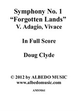 Symphony No.1 'Forgotten Lands', Movement V. Adagio, Vivace