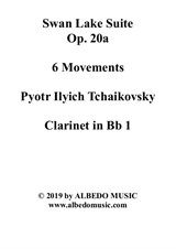 Swan Lake Suite, 6 Movements and 8 Movements - Clarinet in Bb 1 (Transposed Part)