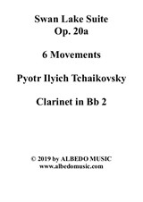 Swan Lake Suite, 6 Movements and 8 Movements - Clarinet in Bb 2 (Transposed Part)